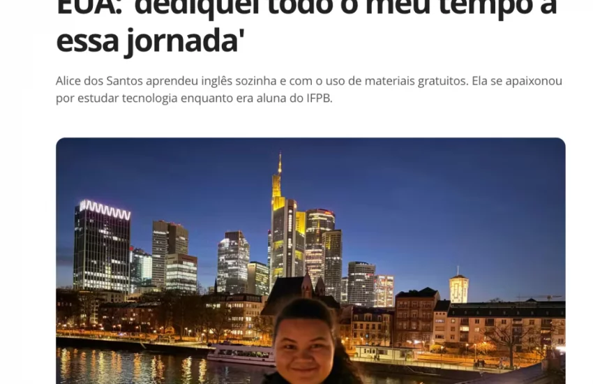 Na imagem, Alice dos Santos — jovem do sertão paraibano — sorri diante da paisagem iluminada de uma cidade estrangeira. Ao fundo, os arranha-céus refletem no rio a promessa de um futuro que, até pouco tempo, parecia inalcançável. A cena sintetiza a travessia: do interior do Brasil para o centro das decisões globais. O digital não apenas conectou Alice ao mundo — ele reposicionou seu lugar dentro dele. - Vladimir Neiva